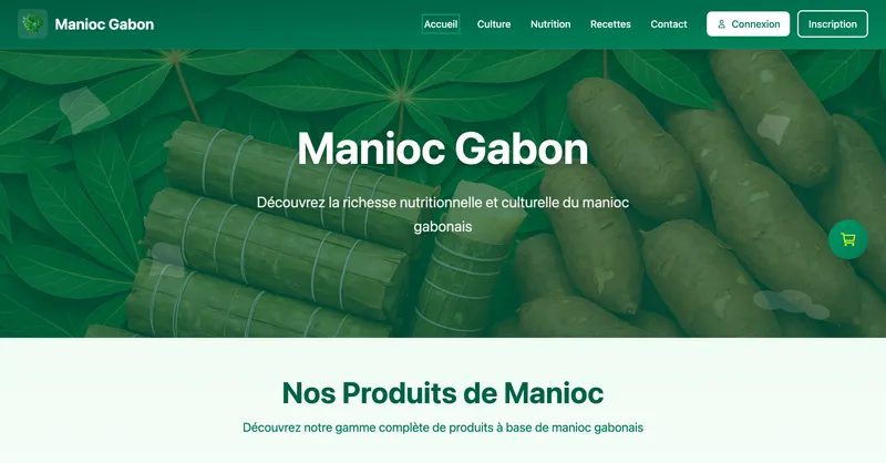 Capture d'écran de Manioc Gabon - Site web dédié à la vente de manioc sous toutes ses formes : tubercules frais, bâtons de manioc, farine, tapioca, et feuilles de manioc. Le site met en avant la qualité locale, la fraîcheur des produits, et une livraison rapide à domicile.